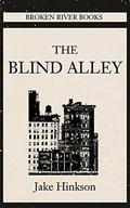 The Blind Alley by Jake Hinkson