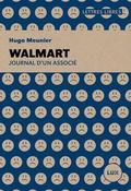 Walmart: Diary of an Associate by Hugo Meunier
