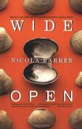 Wide Open (Thames Gateway #1) by Nicola Barker