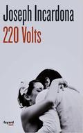 220 volts (Fayard Noir) by Joseph Incardona