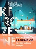 Kerozene by Adeline Dieudonné
