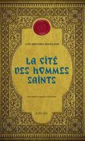 La Cité des hommes saints: Corps royal des quêteurs III (Los Buscadores #3) by Luis Montero Manglano
