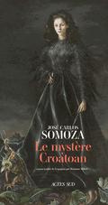 Le mystère Croatoan by José Carlos Somoza