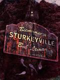 Bienvenue à Sturkeyville by Bob Leman