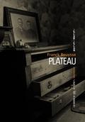 Plateau by Franck Bouysse