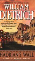 Hadrian's Wall by William Dietrich