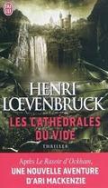 Les Cathédrales du vide (Les Enquêtes d’Ari Mackenzie #2) by Henri Lœvenbruck