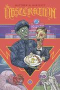 The Obsecration by Matthew M. Bartlett