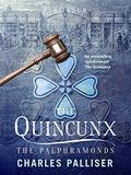 The Quincunx: The Palphramonds (The Quincunx #4) by Charles Palliser