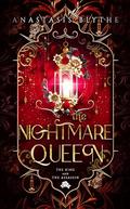 The Nightmare Queen: by Anastasis Blythe