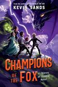 Champions of the Fox (Thieves of Shadow #3) by Kevin Sands