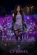 The Mage's War (Crescent Moon Academy #1) by C.Y. Jones