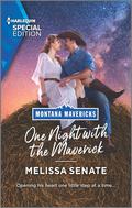 One Night with the Maverick (Montana Mavericks: Brothers & Broncos #3) by Melissa Senate