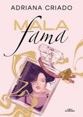 Mala fama (Trilogía Cliché #1) by Adriana Criado