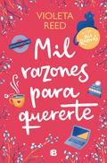 Mil razones para quererte (Bilogía Mis razones #2) by Violeta Reed