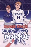 Juntos somos magia (Juntos #1) by Arianne Martín