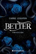 Better. Obsesión by Carrie Leighton, Elena Rodríguez