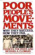 Poor People's Movements: Why They Succeed, How They Fail by Richard Cloward