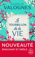 Le tourbillon de la vie by Aurélie Valognes
