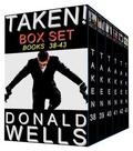 Taken! Box Set - Books 38-43 (Taken! #11 [parts 38-43]) by Donald Wells