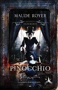 Les contes interdits - Pinocchio (Les Contes Interdits #1) by Maude Royer
