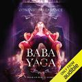 Baba Yaga (French Edition): les contes interdits [Forbidden Tales] (Les Contes Interdits #1) by Dominic Bellavance