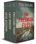 The Freeman Files Series #1-3 (The Freeman Files #1-3) by Ted Tayler