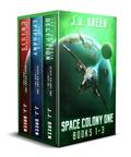 Space Colony One #1-3 (Space Colony One #1-3) by J.J. Green