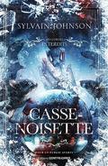 Casse-Noisette (Les Contes Interdits #1) by Sylvain Johnson
