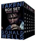 Taken! Box Set - Books 44-49 (Taken! #12 [parts 44-49]) by Donald Wells