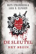De sleutel - Het begin (Engelsfors #3, Part 1) by Mats Strandberg