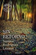 Sin retorno by Susana Rodríguez Lezaun