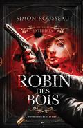 Robin des bois by Simon Rousseau