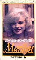 Conversations with Marilyn: Portrait of Marilyn Monroe by Marilyn Monroe