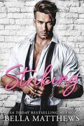 Striking (Red Lips & White Lies #7) by Bella Matthews