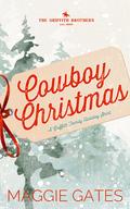 Cowboy Christmas by Maggie C. Gates