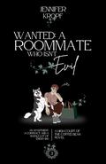 Wanted: A Roommate Who Isn't Evil (High Court of the Coffee Bean #3) by Jennifer Kropf