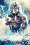 Loki: A Paranormal Protector Tale (Heart of Ice #2) by Demelza Carlton