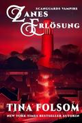 Zanes Erlösung (Scanguards Vampire) by Tina Folsom
