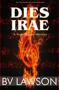 Dies Irae (Scott Drayco Mystery #3) by B.V. Lawson