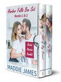 Harbor Falls Romance Box Set (Harbor Falls Romance #1, 2) by Maddie James
