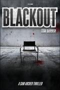 Blackout (Sam Archer #3) by Tom Barber