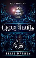 All Aces (Circus Hearts #3) by Ellie Marney