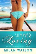 Summer Loving (Sullivan Family #3) by Milan Watson