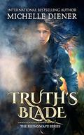 Truth's Blade (The Rising Wave #4) by Michelle Diener