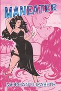 Maneater by Morgan Elizabeth