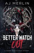 Better Watch Out by A.J. Merlin