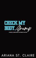 Check My Body, Grump by Ariana St. Claire