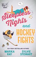 Sleepless Nights and Hockey Fights (Hot Flash Hookups #4) by Sylvie Stewart