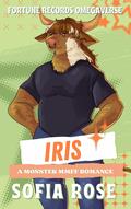 Iris (Fortune Records #3) by Sofia Rose